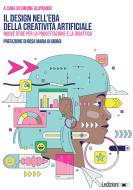 Ebook Il design nell'era della creatività artificiale di Aliprandi Simone edito da Ledizioni
