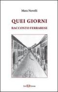 Ebook Quei giorni di Mara Novelli edito da Este Edition