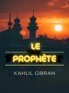 Ebook Le Prophète (Traduit) di Kahlil Gibran edito da David De Angelis