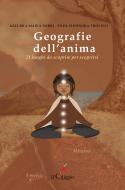 Ebook Geografie dell'anima di Azzurra Sorbi, Enza Trocino edito da il Ciliegio Edizioni