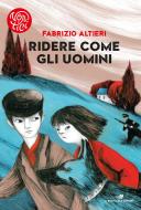 Ebook Ridere come gli uomini di Altieri Fabrizio edito da Piemme