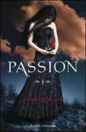 Ebook Passion di Lauren Kate edito da Rizzoli