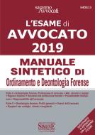Ebook L'Esame di Avvocato 2019 - Manuale sintetico di Ordinamento e Deontologia Forense di Redazioni Edizioni Simone edito da Edizioni Simone