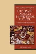 Ebook Cittadinanze nazionali e appartenenze culturali di Silvia Gattino, Anna Miglietta edito da Liguori Editore