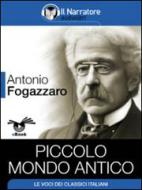 Ebook Piccolo mondo antico di Antonio Fogazzaro edito da Il Narratore