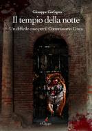 Ebook Il tempio della notte di Giuseppe Carfagno edito da il Ciliegio Edizioni