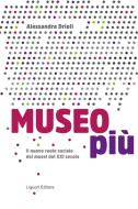 Ebook Museo più di Alessandra Drioli edito da Liguori Editore