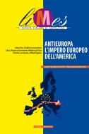 Ebook Limes - Antieuropa, l’impero europeo dell’America di Limes edito da Limes