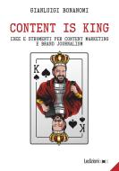 Ebook Content is king di Bonanomi Gianluigi edito da Ledizioni
