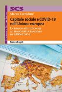 Ebook Capitale sociale e COVID-19 nell'Unione europea di Marco Carradone edito da Franco Angeli Edizioni