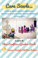 Ebook Cara Scuola… di Cianflone Elena edito da ilmiolibro self publishing