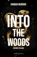 Ebook Into the Woods di Hannah McBride edito da Triskell Edizioni