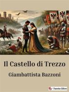 Ebook Il castello di Trezzo di Giambattista Bazzoni edito da Passerino