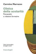Ebook Clinica della scolarità di Carmine Marrazzo edito da Franco Angeli Edizioni