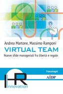 Ebook Virtual team di Andrea Martone, Massimo Ramponi edito da Franco Angeli Edizioni