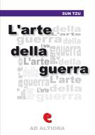 Ebook L'Arte della Guerra di Sun Tzu (Sunzi) edito da Kitabu