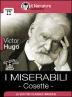 Ebook I Miserabili - Tomo II - Cosette di Victor Hugo edito da Il Narratore