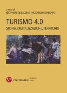 Ebook Turismo 4.0 di Semeraro Riccardo, Gregorini Giovanni edito da Vita e Pensiero