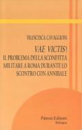 Ebook Vae victis! di Francesca Cavaggioni edito da Pàtron Editore