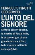 Ebook L'Unto del Signore di Gümpel Udo, Pinotti Ferruccio edito da BUR