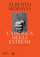 Ebook L'America degli estremi di Moravia Alberto edito da Bompiani