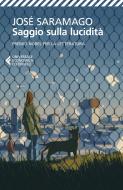Ebook Saggio sulla lucidità di José Saramago edito da Feltrinelli Editore