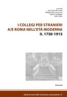 Ebook I Collegi per stranieri a/e Roma nell'età moderna di Autori Vari edito da Edizioni Sette Città