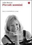 Ebook Piccoli uomini di Ravera Lidia edito da Il Saggiatore