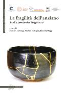 Ebook La fragilità dell’anziano di Rigon Michela F., Limongi Federica, Maggi (a cura di) Stefania edito da Il Poligrafo