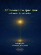 Ebook Reîntoarcerea Spre Sine di Atlas edito da Tektime