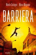 Ebook Barriera di Castagna Manlio, Magnone Marco edito da Piemme