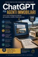 Ebook ChatGPT per Agenti Immobiliari di AI Academy Italia edito da Skyline