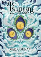 Ebook Tsunami di Romani Marco edito da Delrai Edizioni