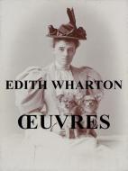 Ebook Œuvres de Edith Wharton di Edith Wharton edito da Youcanprint