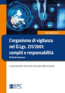 Ebook L'organismo di vigilanza nel D.Lgs. 231/2001: compiti e responsabilità di Raffaele Quatraro edito da EPC