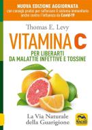 Ebook Vitamina C di Thomas Levy edito da Macro Edizioni