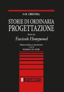Ebook Storie di ordinaria progettazione. Fascicolo honeywood di H. B. Creswell edito da Società Editrice Esculapio