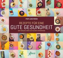 Ebook Rezepte für eine gute gesundheit di Pier Luigi Rossi edito da Aboca