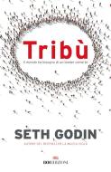 Ebook Tribù di Seth Godin edito da ROI Edizioni