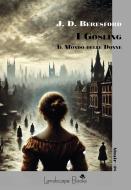 Ebook I Gosling di J. D. Beresford edito da Landscape Books