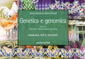 Ebook Genetica e genomica di Gianni Barcaccia, Mario Falcinelli edito da Liguori Editore