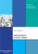 Ebook Dino Buzzati di Silvia T. Zangrandi edito da Pàtron Editore