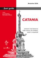 Ebook Catania di Antonino Scifo edito da ali&no editrice