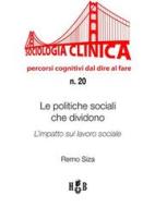 Ebook Le politiche sociali che dividono di Remo Siza edito da Homeless Book