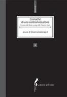 Ebook Cronache di una controrivoluzione. Il prezzo della libertà ai tempi delle Primavere Arabe di AA.VV. edito da Edizioni dell'Asino