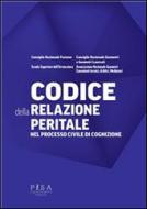 Ebook Codice della Relazione Peritale nel processo civile di cognizione di A.A.V.V edito da Pisa University Press Srl