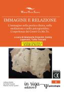Ebook Immagine e relazione. L’immagine nella pratica clinica, nella mediazione e nello psicogiuridico. L’esperienza dei Centri Co.Me.Te di Giancarlo Francini edito da in riga edizioni