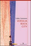 Ebook Versilia rock city di Fabio Genovesi edito da Transeuropa
