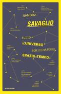 Ebook Tutto l'universo per chi ha poco spazio tempo di Savaglio Sandra edito da Mondadori