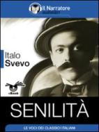 Ebook Senilità di Italo Svevo edito da Il Narratore